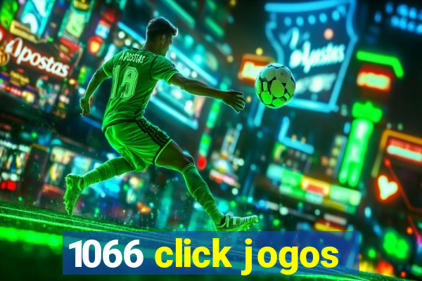 1066 click jogos